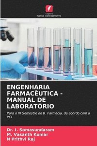 bokomslag Engenharia Farmacutica - Manual de Laboratrio