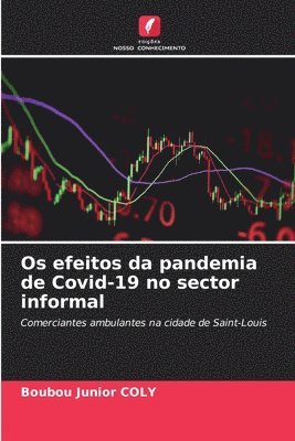 bokomslag Os efeitos da pandemia de Covid-19 no sector informal