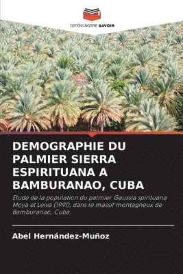 bokomslag Demographie Du Palmier Sierra Espirituana a Bamburanao, Cuba