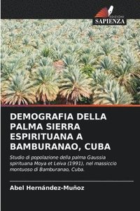 bokomslag Demografia Della Palma Sierra Espirituana a Bamburanao, Cuba