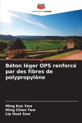 Béton léger OPS renforcé par des fibres de polypropylène