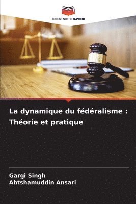 La dynamique du fdralisme 1