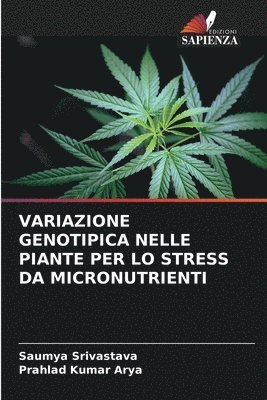 bokomslag Variazione Genotipica Nelle Piante Per Lo Stress Da Micronutrienti