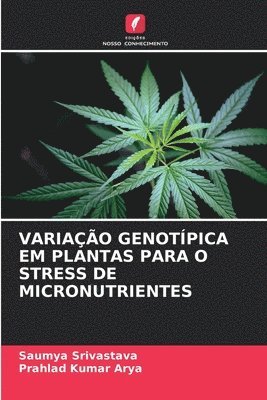 bokomslag Variao Genotpica Em Plantas Para O Stress de Micronutrientes