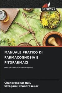 bokomslag Manuale Pratico Di Farmacognosia E Fitofarmaci