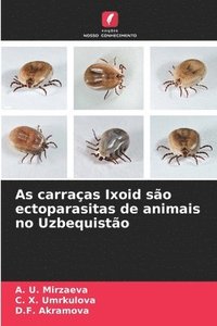 bokomslag As carraas Ixoid so ectoparasitas de animais no Uzbequisto