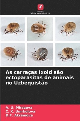 bokomslag As carraas Ixoid so ectoparasitas de animais no Uzbequisto