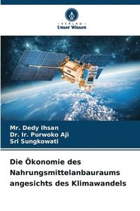 bokomslag Die konomie des Nahrungsmittelanbauraums angesichts des Klimawandels