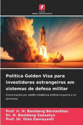 bokomslag Poltica Golden Visa para investidores estrangeiros em sistemas de defesa militar