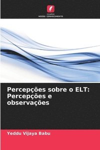 bokomslag Percepes sobre o ELT