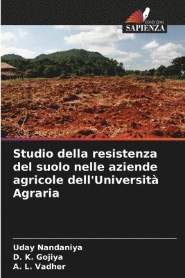 bokomslag Studio della resistenza del suolo nelle aziende agricole dell'Università Agraria