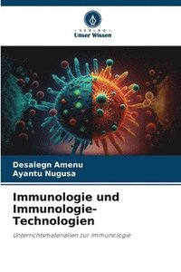 bokomslag Immunologie und Immunologie-Technologien