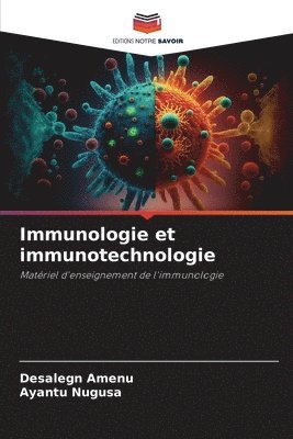 bokomslag Immunologie et immunotechnologie