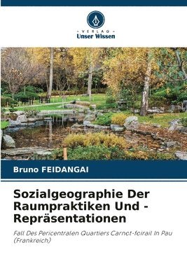 bokomslag Sozialgeographie Der Raumpraktiken Und - Reprsentationen