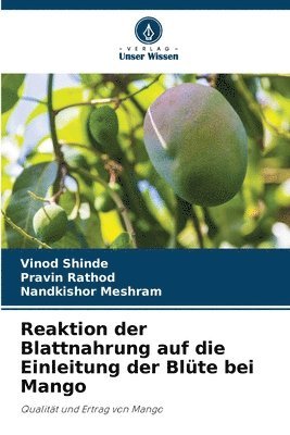 Reaktion der Blattnahrung auf die Einleitung der Blte bei Mango 1