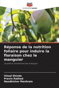 bokomslag Rponse de la nutrition foliaire pour induire la floraison chez le manguier