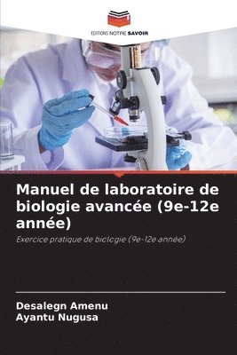 bokomslag Manuel de laboratoire de biologie avance (9e-12e anne)