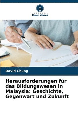 bokomslag Herausforderungen für das Bildungswesen in Malaysia