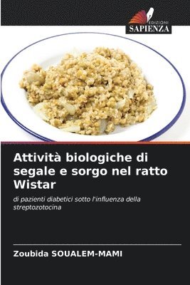 bokomslag Attivit biologiche di segale e sorgo nel ratto Wistar