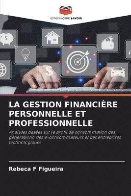 bokomslag La Gestion Financire Personnelle Et Professionnelle