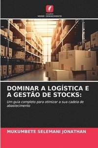 bokomslag Dominar a Logstica E a Gesto de Stocks