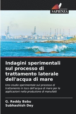 Indagini sperimentali sul processo di trattamento laterale dell'acqua di mare