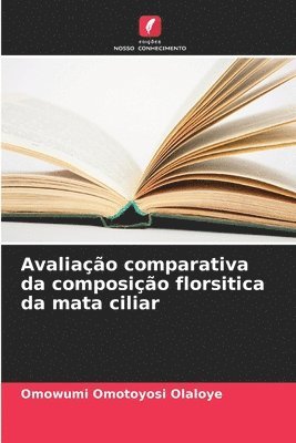 bokomslag Avaliao comparativa da composio florsitica da mata ciliar