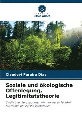bokomslag Soziale und ökologische Offenlegung, Legitimitätstheorie