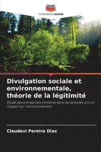 bokomslag Divulgation sociale et environnementale, thorie de la lgitimit