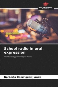 bokomslag School radio in oral expression