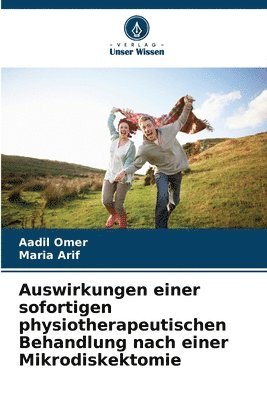 bokomslag Auswirkungen einer sofortigen physiotherapeutischen Behandlung nach einer Mikrodiskektomie