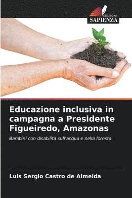 bokomslag Educazione inclusiva in campagna a Presidente Figueiredo, Amazonas