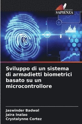 bokomslag Sviluppo di un sistema di armadietti biometrici basato su un microcontrollore