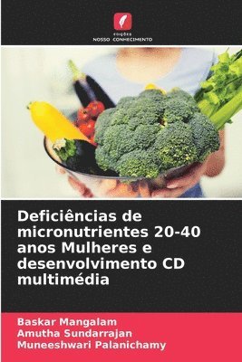 bokomslag Deficincias de micronutrientes 20-40 anos Mulheres e desenvolvimento CD multimdia