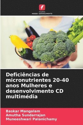 Deficiências de micronutrientes 20-40 anos Mulheres e desenvolvimento CD multimédia