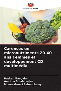 bokomslag Carences en micronutriments 20-40 ans Femmes et dveloppement CD multimdia