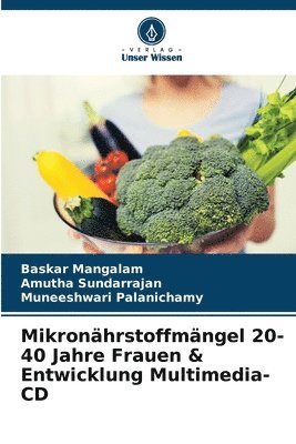 bokomslag Mikronhrstoffmngel 20-40 Jahre Frauen & Entwicklung Multimedia-CD