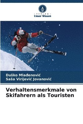 Verhaltensmerkmale von Skifahrern als Touristen 1