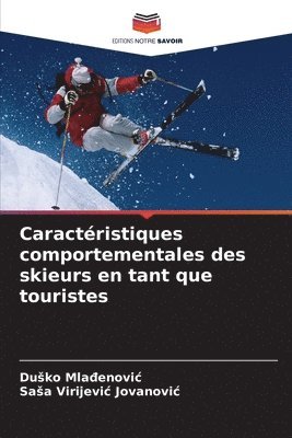 Caractristiques comportementales des skieurs en tant que touristes 1