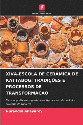 Xiva-Escola de Cermica de Kattabog 1