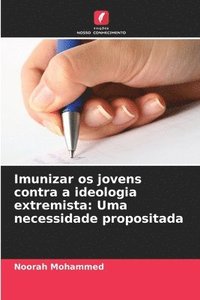 bokomslag Imunizar os jovens contra a ideologia extremista