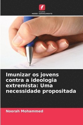 bokomslag Imunizar os jovens contra a ideologia extremista