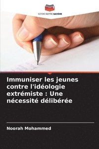 bokomslag Immuniser les jeunes contre l'idologie extrmiste