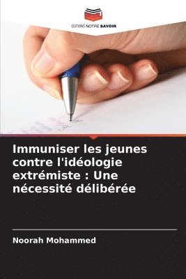 Immuniser les jeunes contre l'idologie extrmiste 1