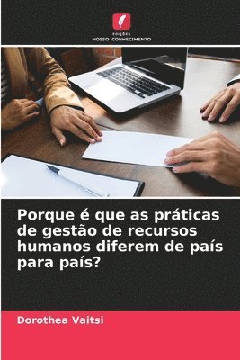 Porque é que as práticas de gestão de recursos humanos diferem de país para país?