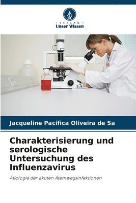 bokomslag Charakterisierung und serologische Untersuchung des Influenzavirus