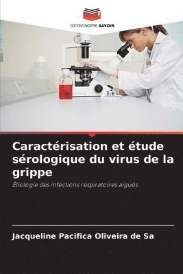 bokomslag Caractérisation et étude sérologique du virus de la grippe