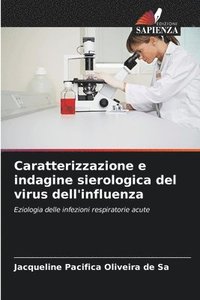 bokomslag Caratterizzazione e indagine sierologica del virus dell'influenza