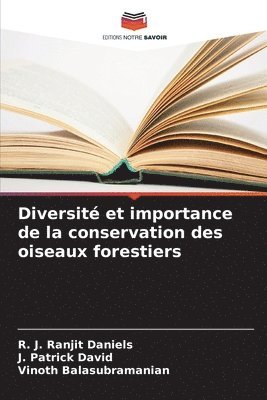 bokomslag Diversit et importance de la conservation des oiseaux forestiers