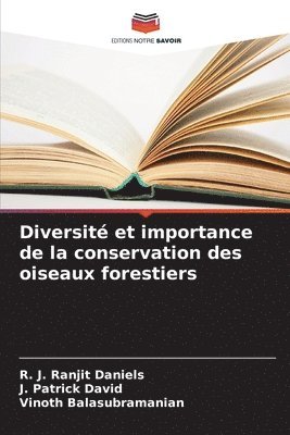 Diversité et importance de la conservation des oiseaux forestiers